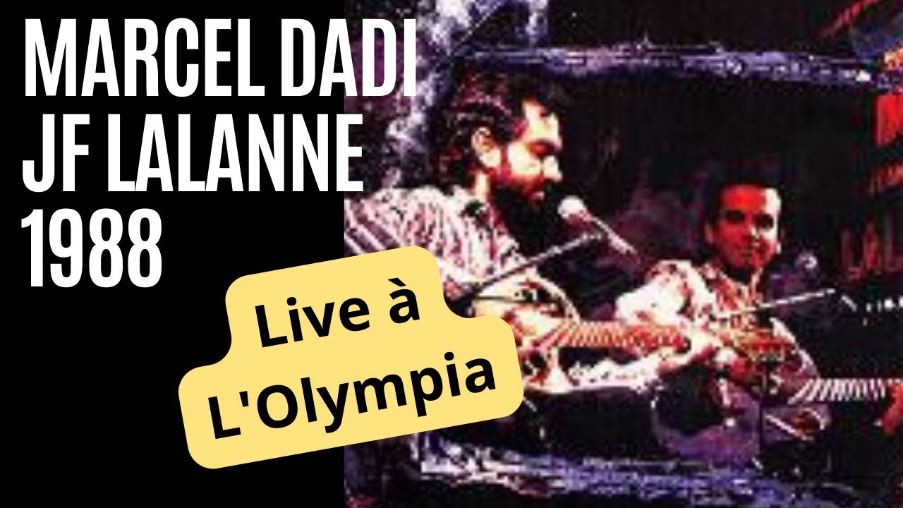 Marcel Dadi / Jean-F&eacute;lix Lalanne - Olympia 1988