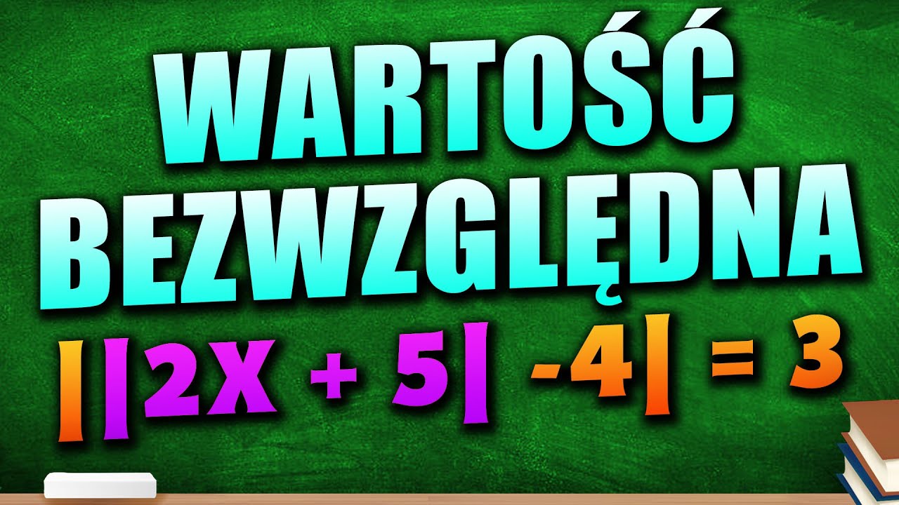 Równania z Wartością Bezwzględną - Powtórka do Matury z Matematyki 2025