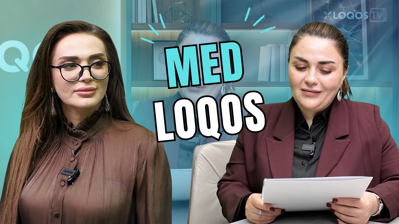MED Loqos | Aytən Mircavadova  - Nevroloq