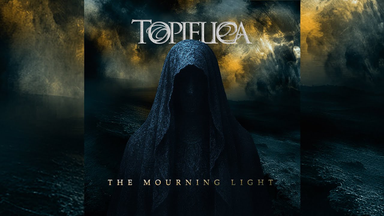 TOPIELICA - The Mourning Light