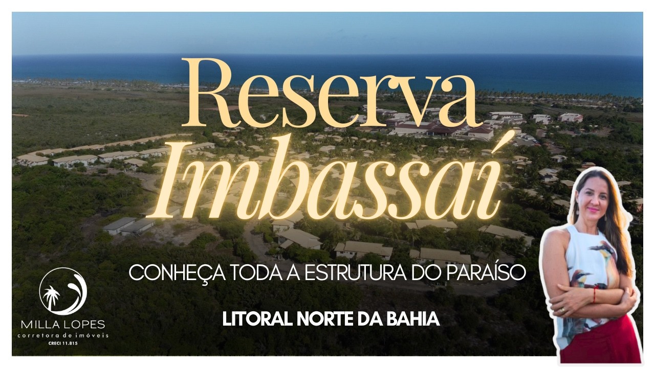 CONHEÇA A RESERVA IMBASSAÍ: Why Everyone's Moving to BRAZIL's Bahia