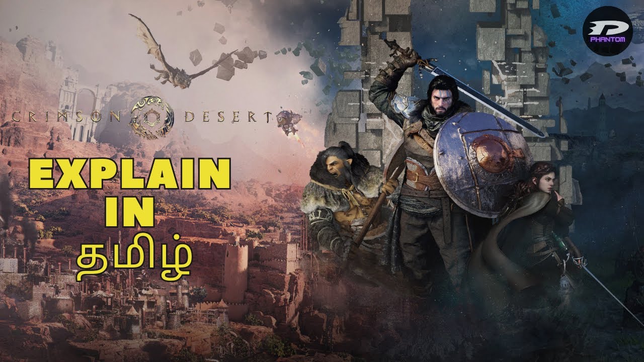 CRIMSON DESERT Explain in Tamil | தமிழ் #crimsondesert #dephantomtamil