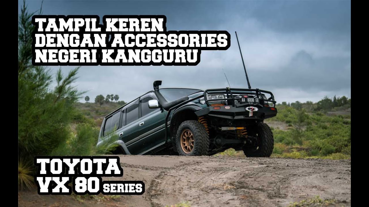 Toyota Landcruiser VX80, Tampil Keren Dengan Accessories Negeri Kangguru