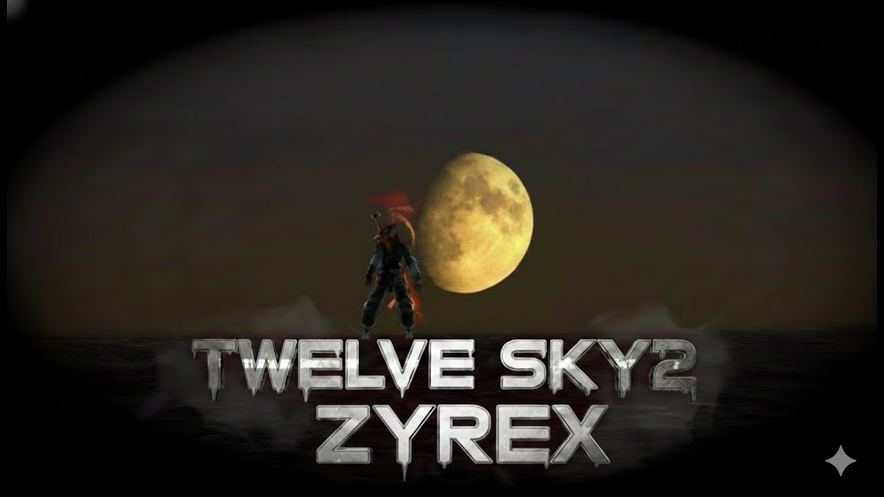 ZyreX - Twelve Sky2