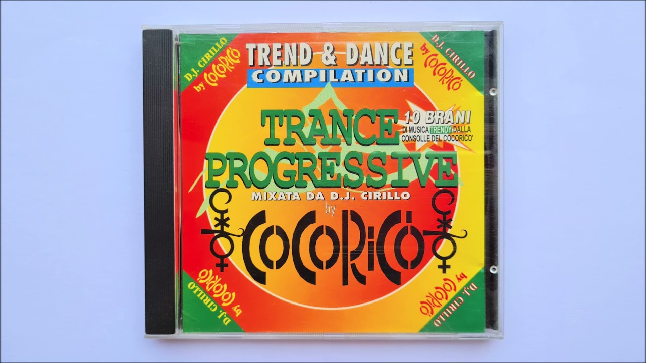 TRANCE PROGRESSIVE COCORICO' (1994) DJ CIRILLO