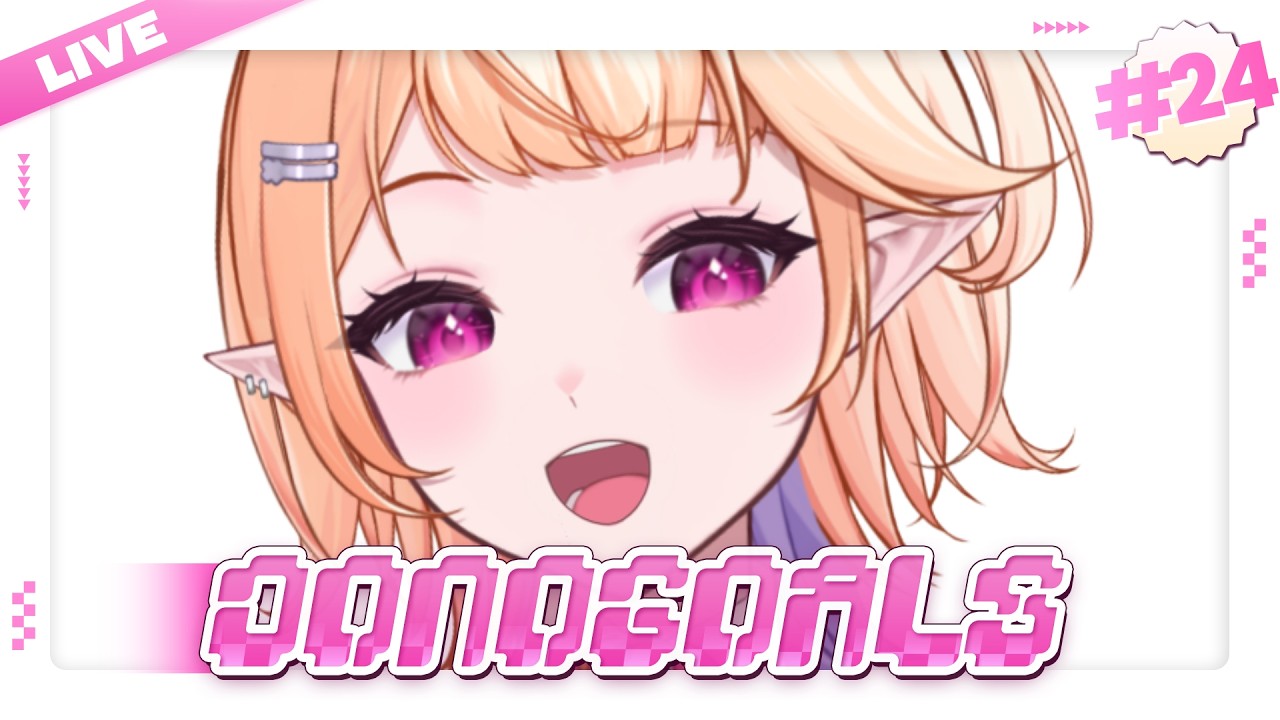 【 S.E.T DONAGOALS 】Bwaaaa
