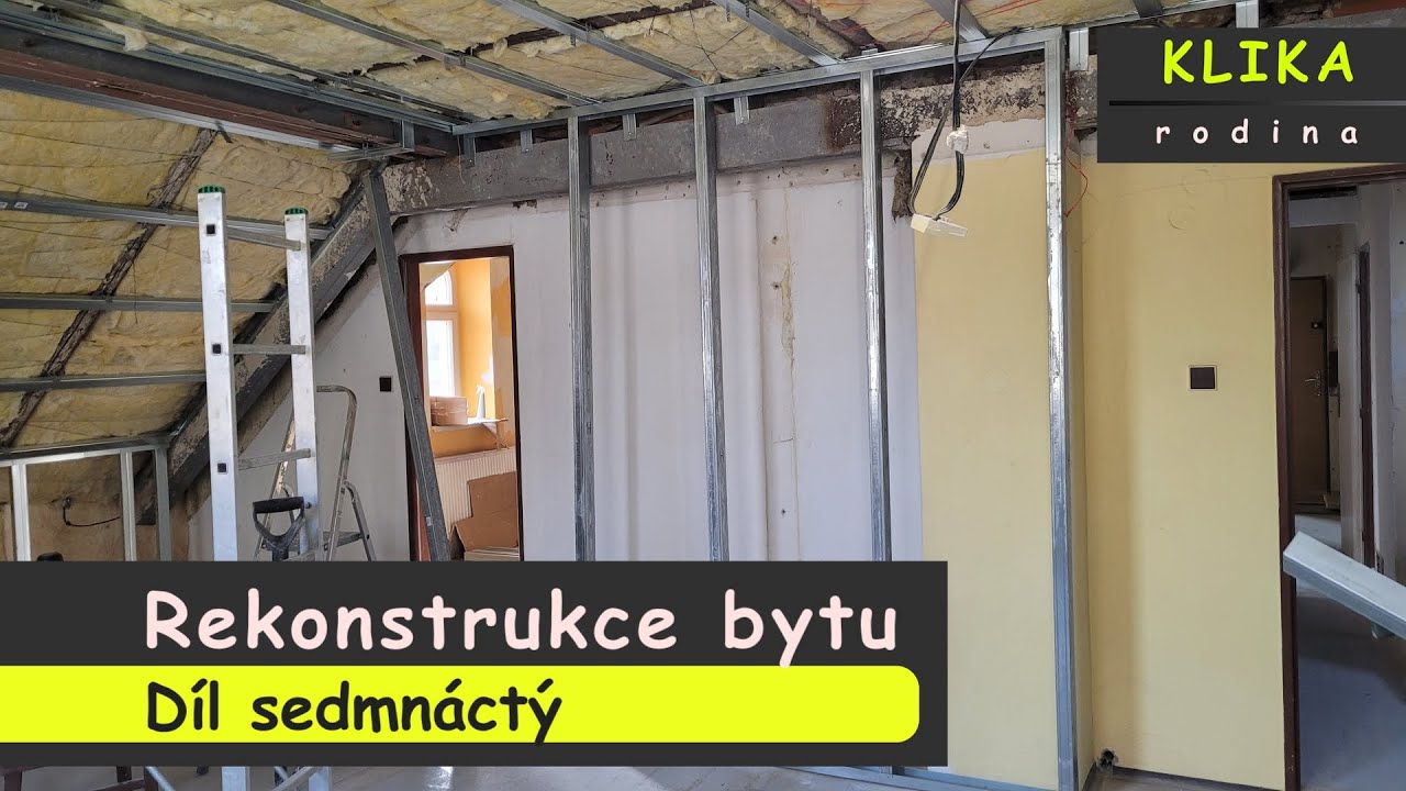 Rekonstrukce bytu díl sedmnáctý
