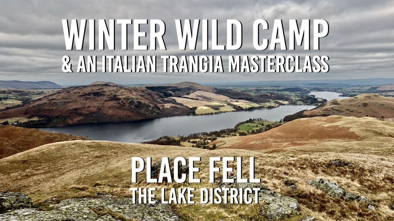 Place Fell Wild Camp & An Italian Trangia Masterclass