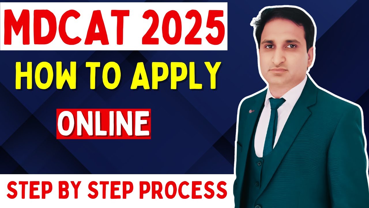 How to apply for MDCAT 2025 Online | MDCAT 2025 Registration Process