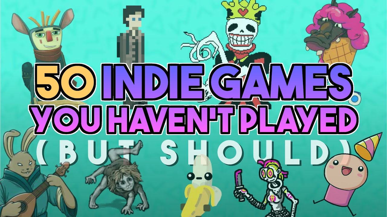 Recommending 50 indie games you (likely) haven't played