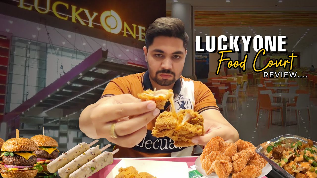 Asia Biggest Luckyone Mall || Food Court Review 😋 || EP 01