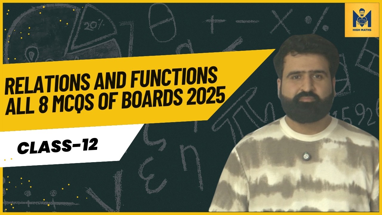 Relations and Functions Class 12 Boards 2025 All MCQs | CBSE Boards 2026 | JEE | CUET | NDA