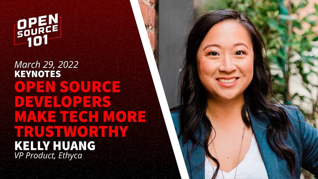 Open Source Developers Make Tech More Trustworthy Speaker: Kelly Huang, VP Product, Ethyca