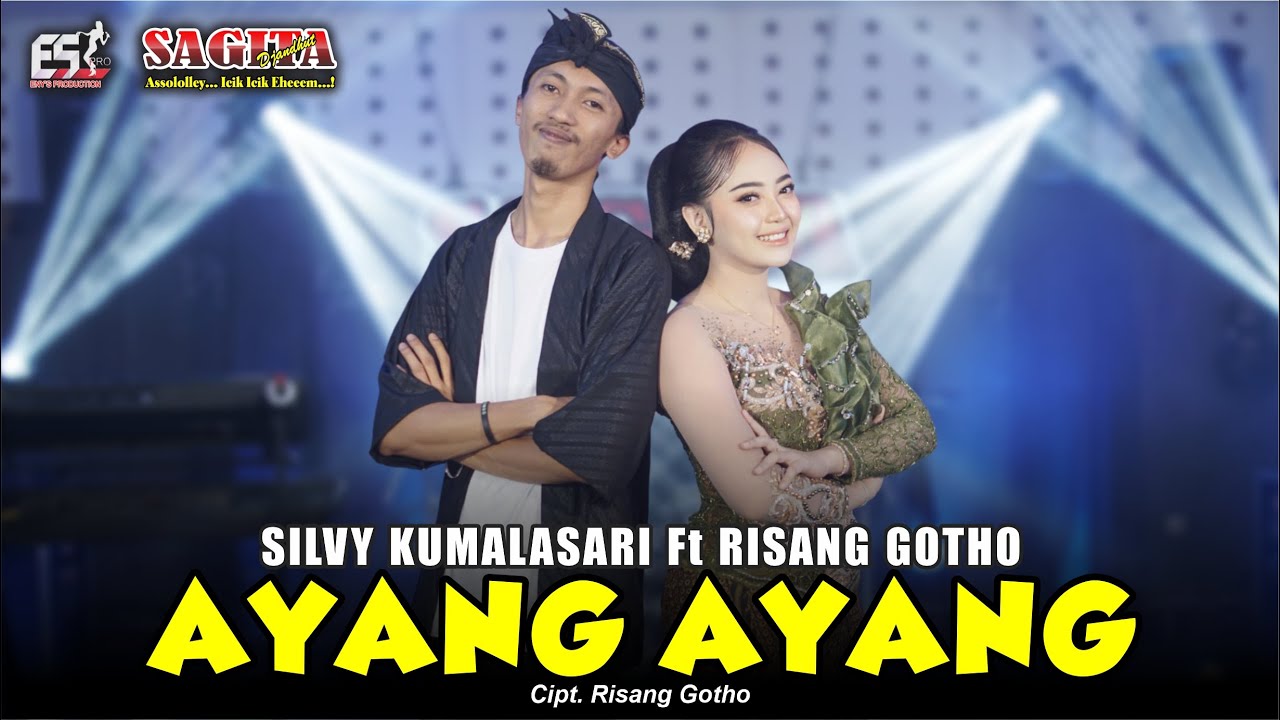 Silvy Kumalasari Ft Risang Gotho - Ayang Ayang | Sagita Assololley | Dangdut (Official Music Video)
