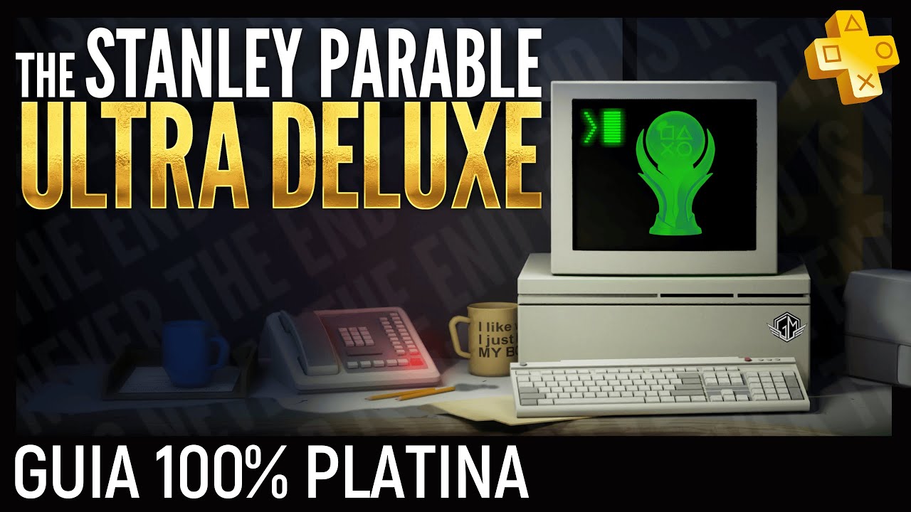 THE STANLEY PARABLE ULTRA DELUXE: GUIA 100% PLATINA EM UM VIDEO!