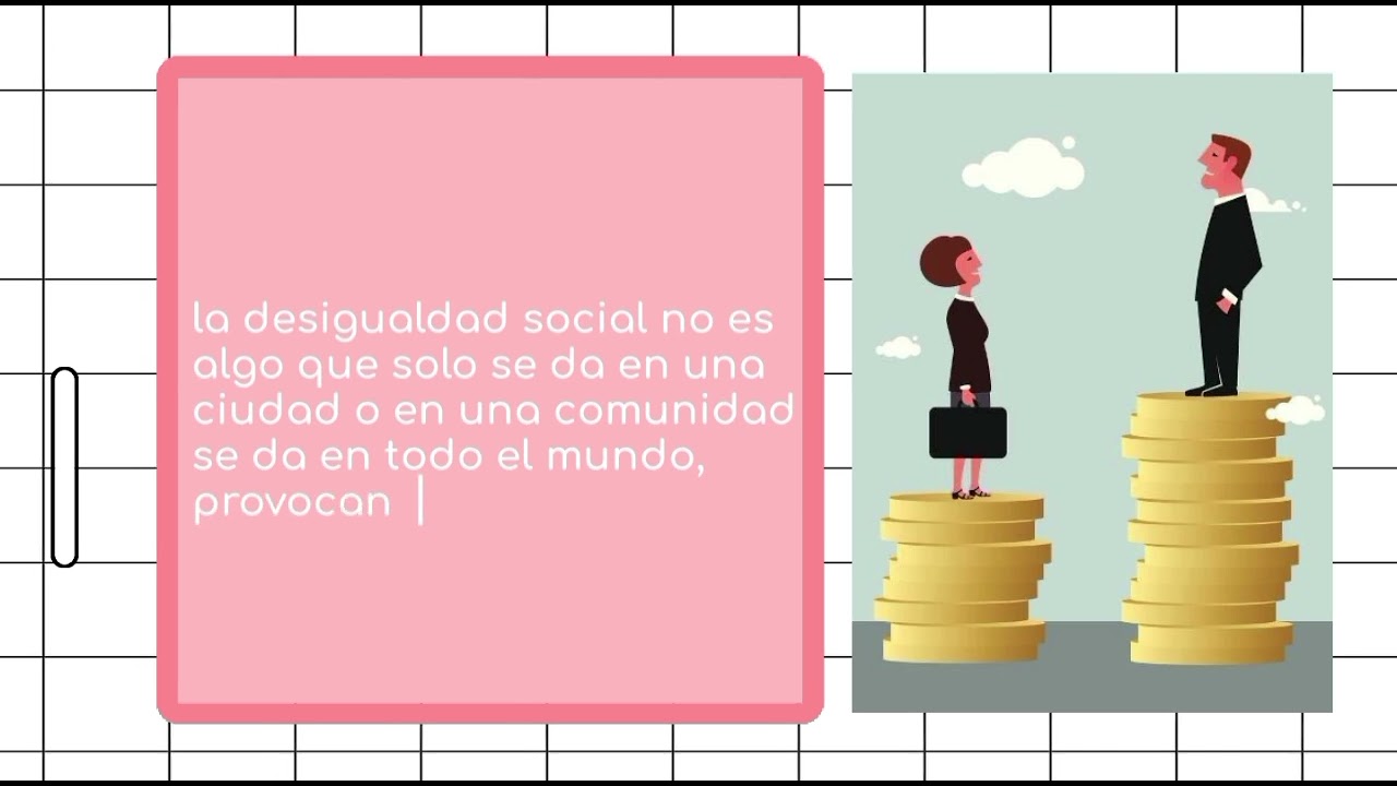 •° causas y consecuencias de la desigualdad social °•  (Ciencias sociales II) | equipo 1