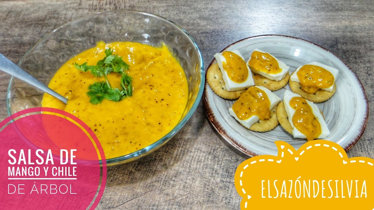 Salsa de Mango y Chile de Árbol - ElSazóndeSilvia