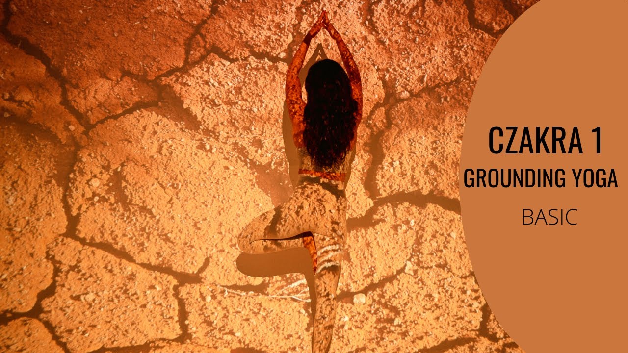 GROUNDING YOGA | CZAKRA 1