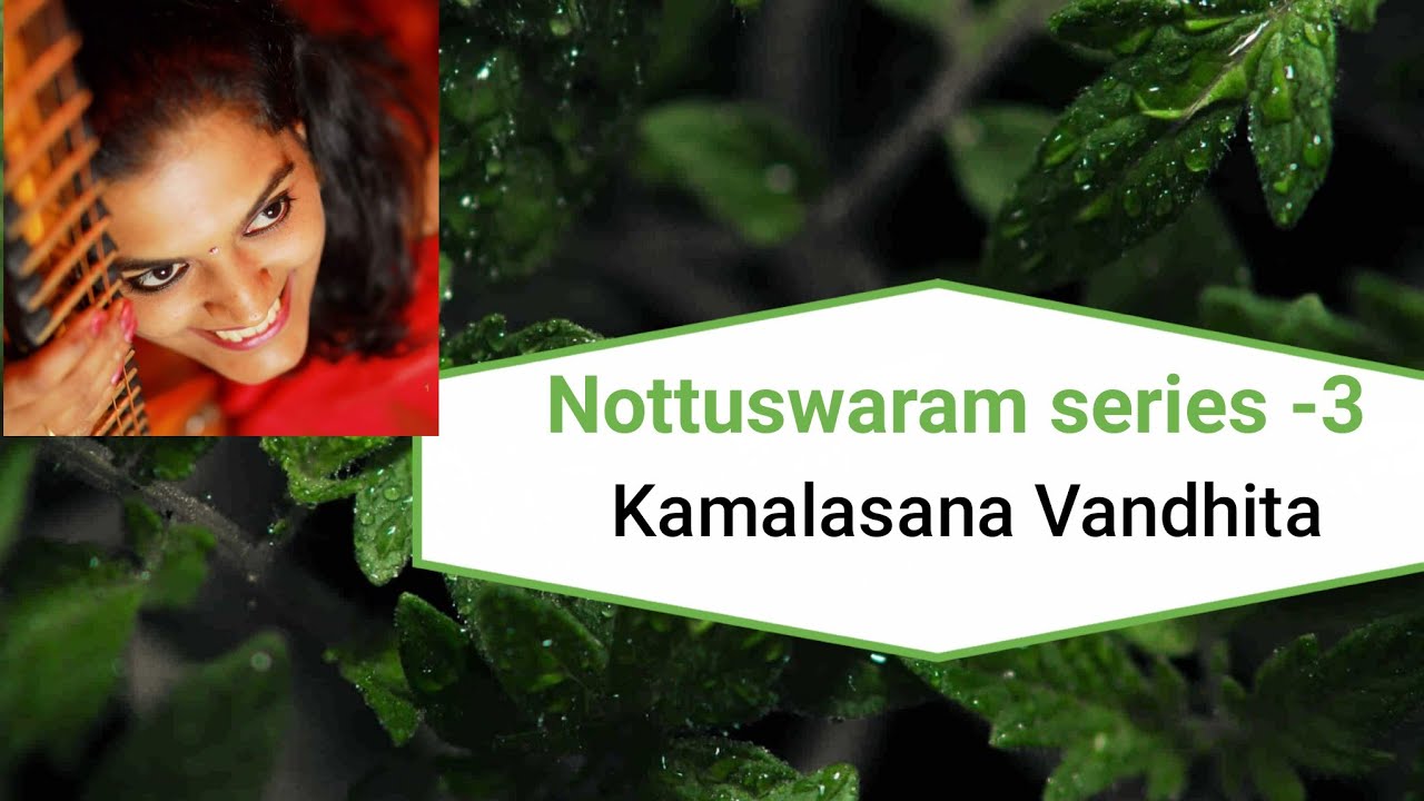 #77  Nottuswaram series-  3|  Kamalasana Vandita | Veena tutorial | Ranjani mahesh |Learn Veena