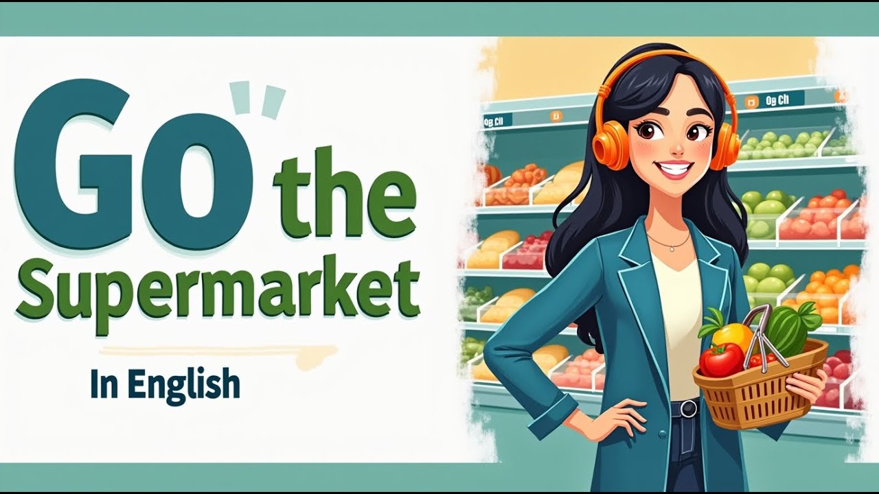 Go to the Supermarket in English | Learn English Fast for Daily Life
