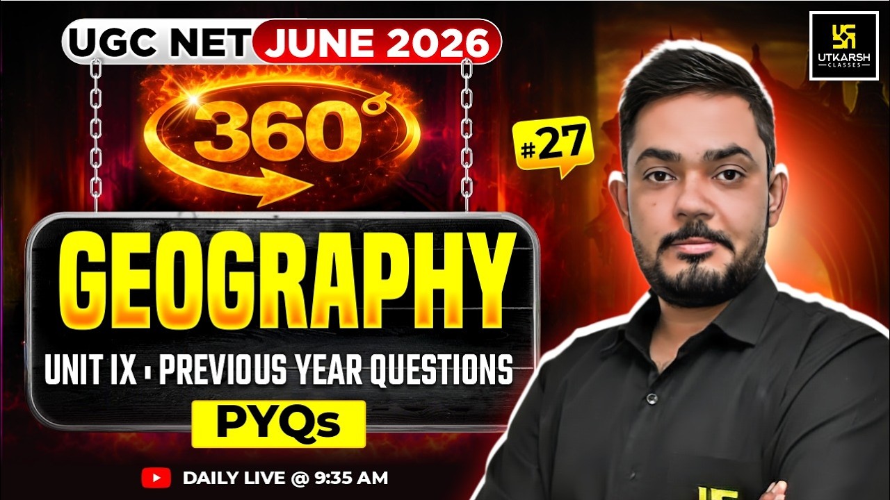 UGC NET JUNE 2026 | Unit IX Geographical Techniques, Previous Year Questions | #27 | Yogesh Sir