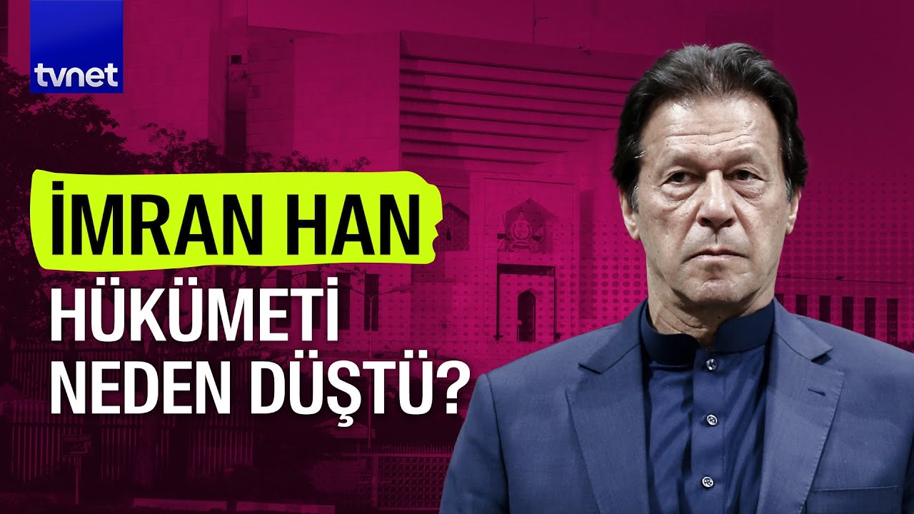Pakistan halkı İmran Han’ı neden istemedi?