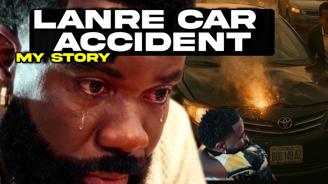LANRE WAS INVOLVED IN A CAR ACCIDENT AND IT AFFECTED HIS-SEMIU!LANRE SERIES 2 UNTOLD STORY