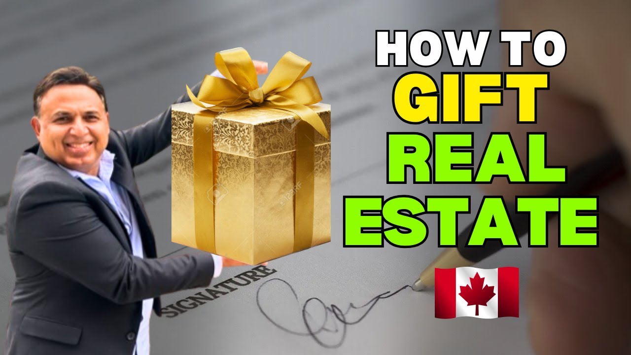 Estate Planning - How to Gift Property (Real Estate) to Children in Canada