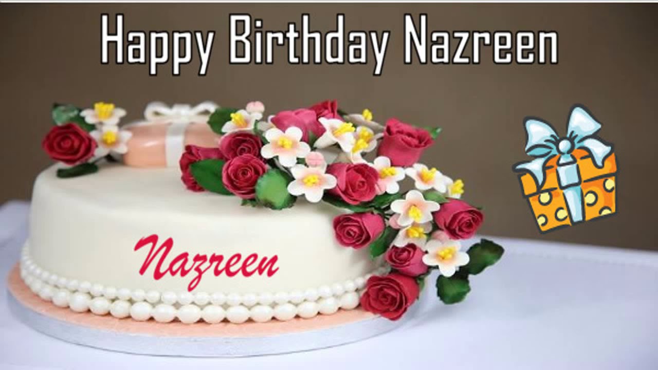 Happy Birthday Nazreen Image Wishes✔
