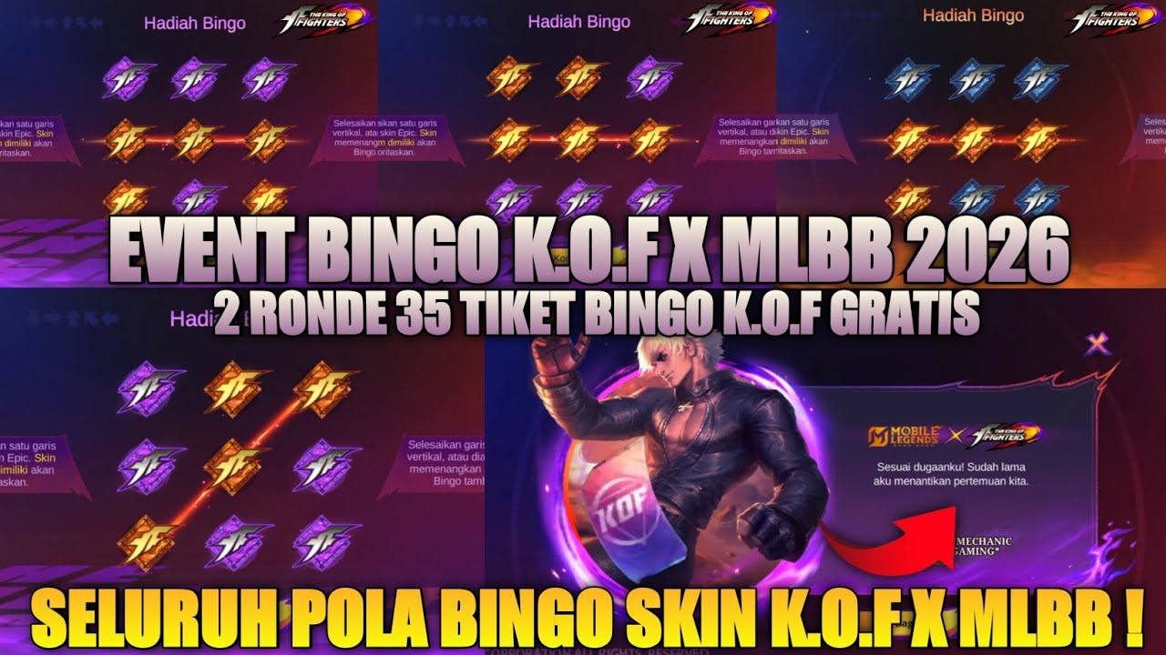K.O.F BINGO AKTIF!! CARA DAPAT SKIN KOF GRATIS 2026 | 35 TIKET GRATIS EVENT KOF MOBILE LEGENDS K.O.F