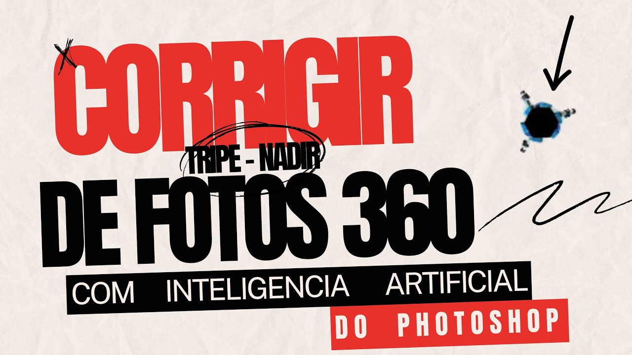 Como corrigir o Tripé (Nadir) em Foto  360° com IA no Photoshop - 2024 - fotos google maps