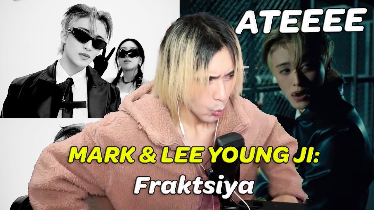 MARK 마크 '프락치 (Fraktsiya) (Feat. LEE YOUNG JI)' MV | REACTION | HE ATEEEE 😍🧎‍♂️💗