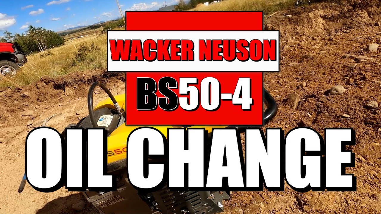 How To Oil Change Wacker Neuson BS 50-4
