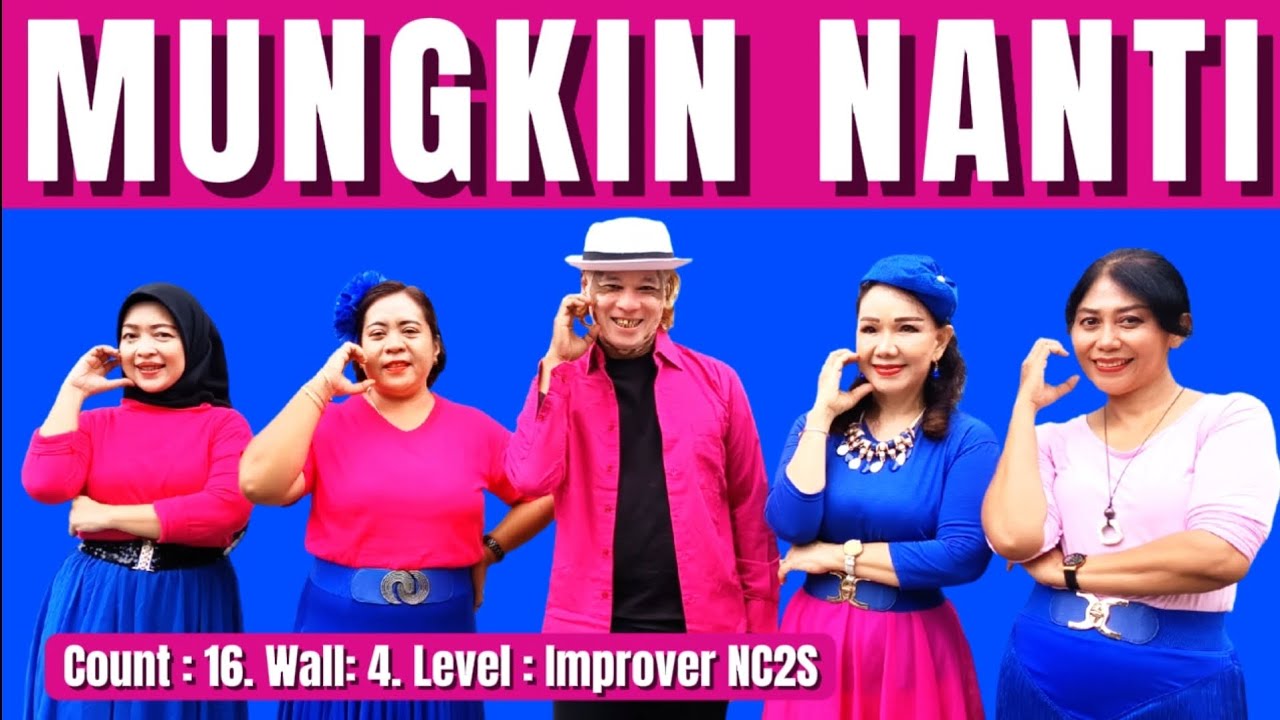 Mungkin Nanti | Line Dance | Improver NC2S | Mungkin Nanti x Moshimo Mata Itsuka by Ariel Noah Cover