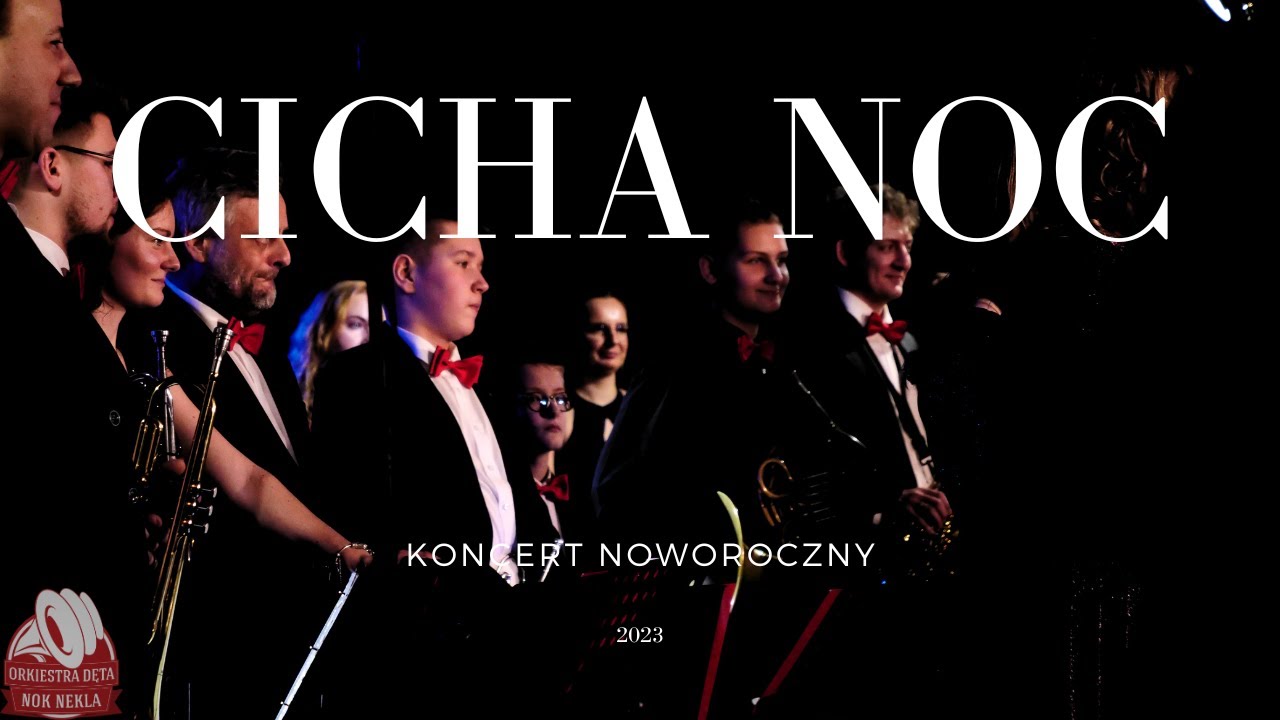 Cicha noc  arr. Wacław Janiszewski- Orkiestra Dęta NOK Nekla