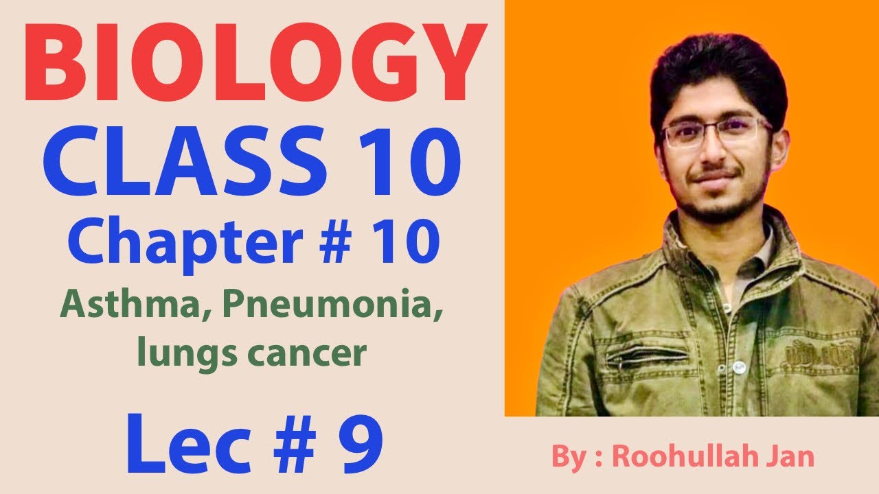 10th Class Biology, Ch 10 - Respiratory Disorders - Matric Class Biology | in Pashtu | lec 9|