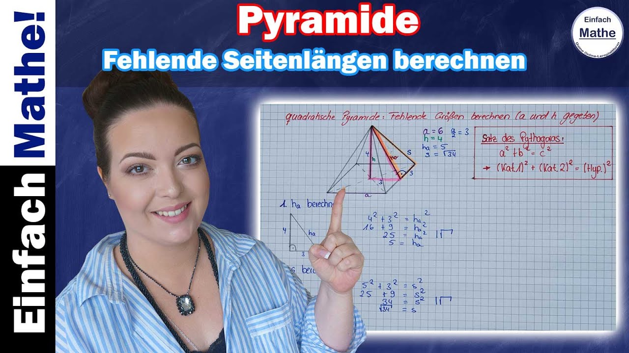 Fehlende Seitenlängen einer quadratischen Pyramide berechnen by einfach mathe!