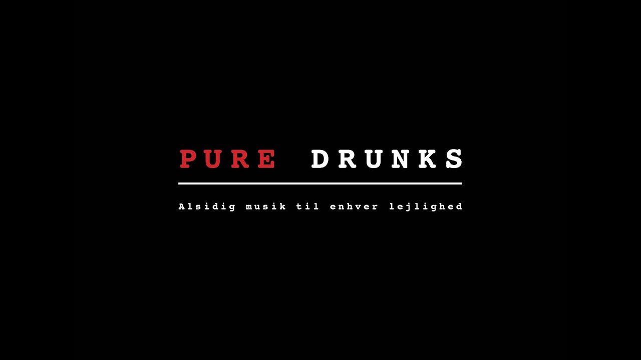 Pure Drunks live demo