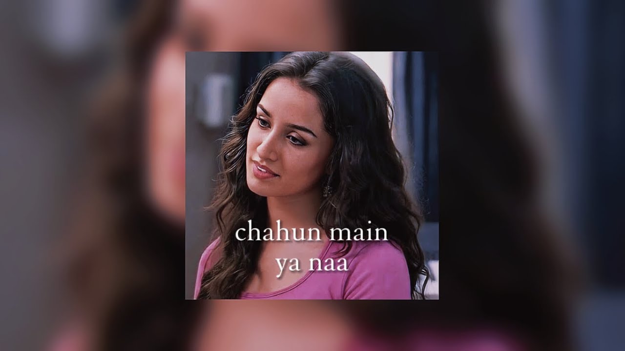 Chahu main ya na - Aashiqui 2 (sped up audio)
