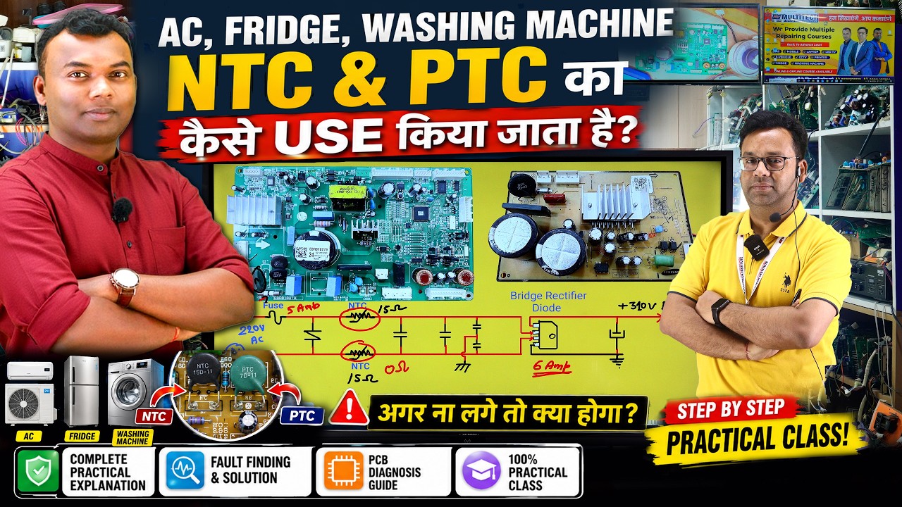 NTC & PTC Thermistor Working Explained | AC Fridge Washing Machine Repair Course | AC PCB Training 