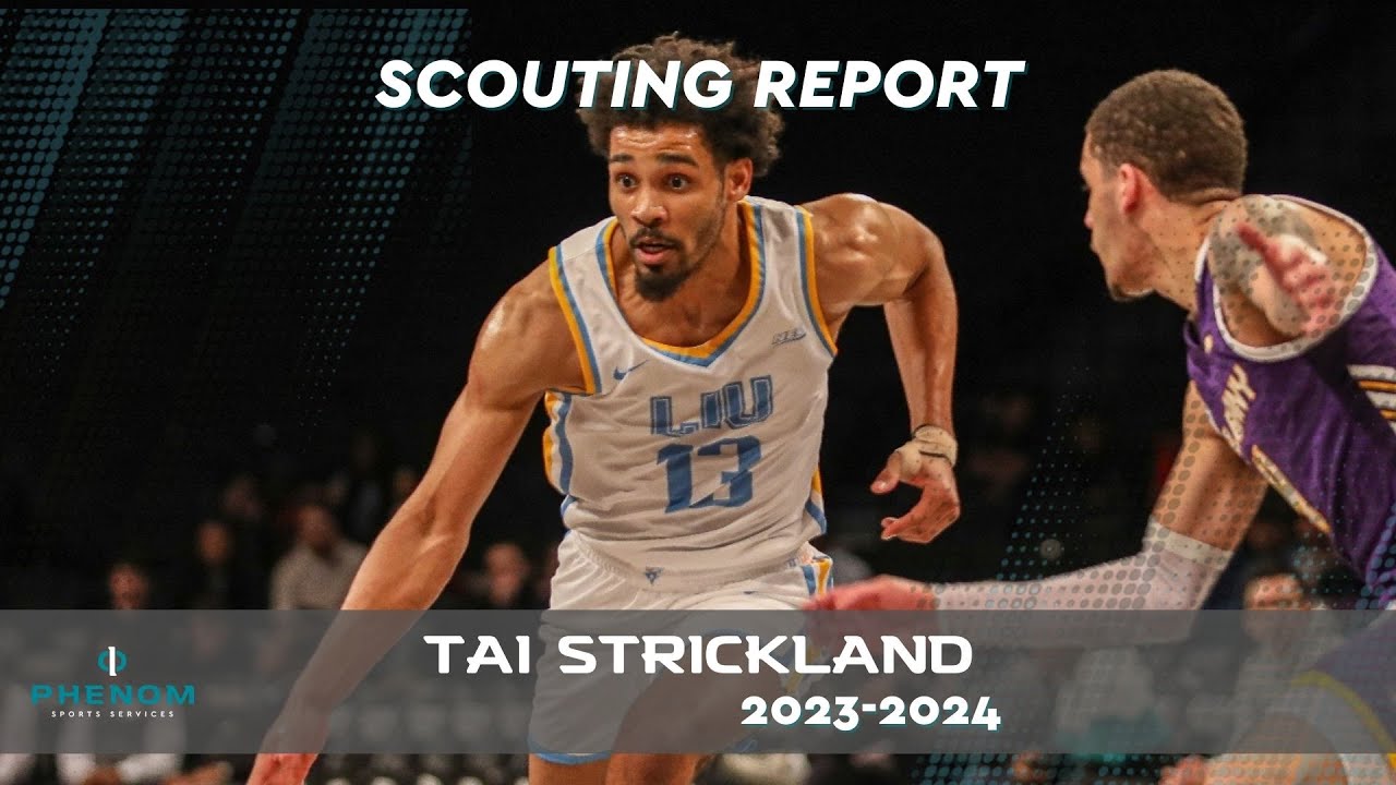 Tai Strickland Scouting Report 2024 by Phenom Sports Services