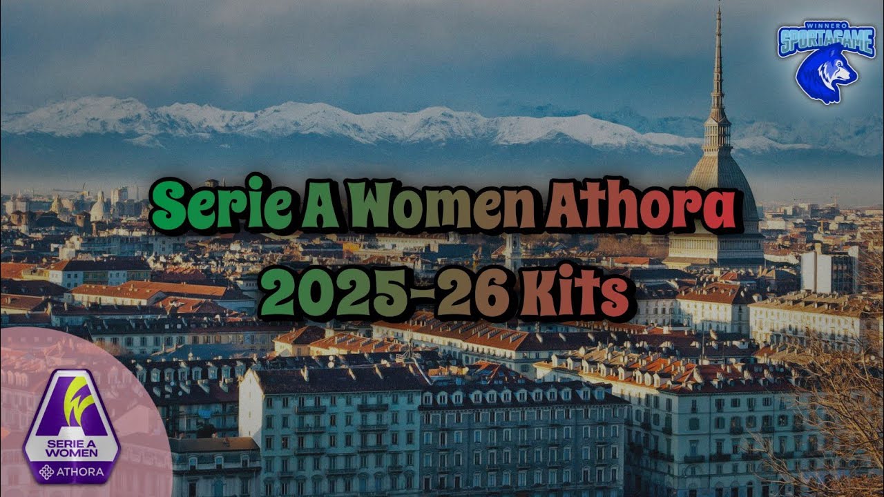 2025-26 Serie A Women Athora Kits