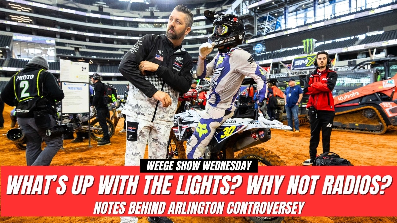 Weege Show Wednesday on AMA Rulings, Can Radios Enter Supercross?