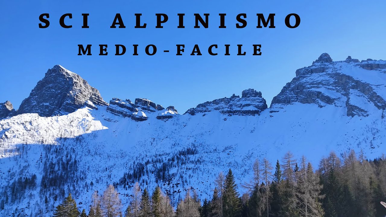 SCI ALPINISMO MEDIO FACILE - Cibiana di Cadore