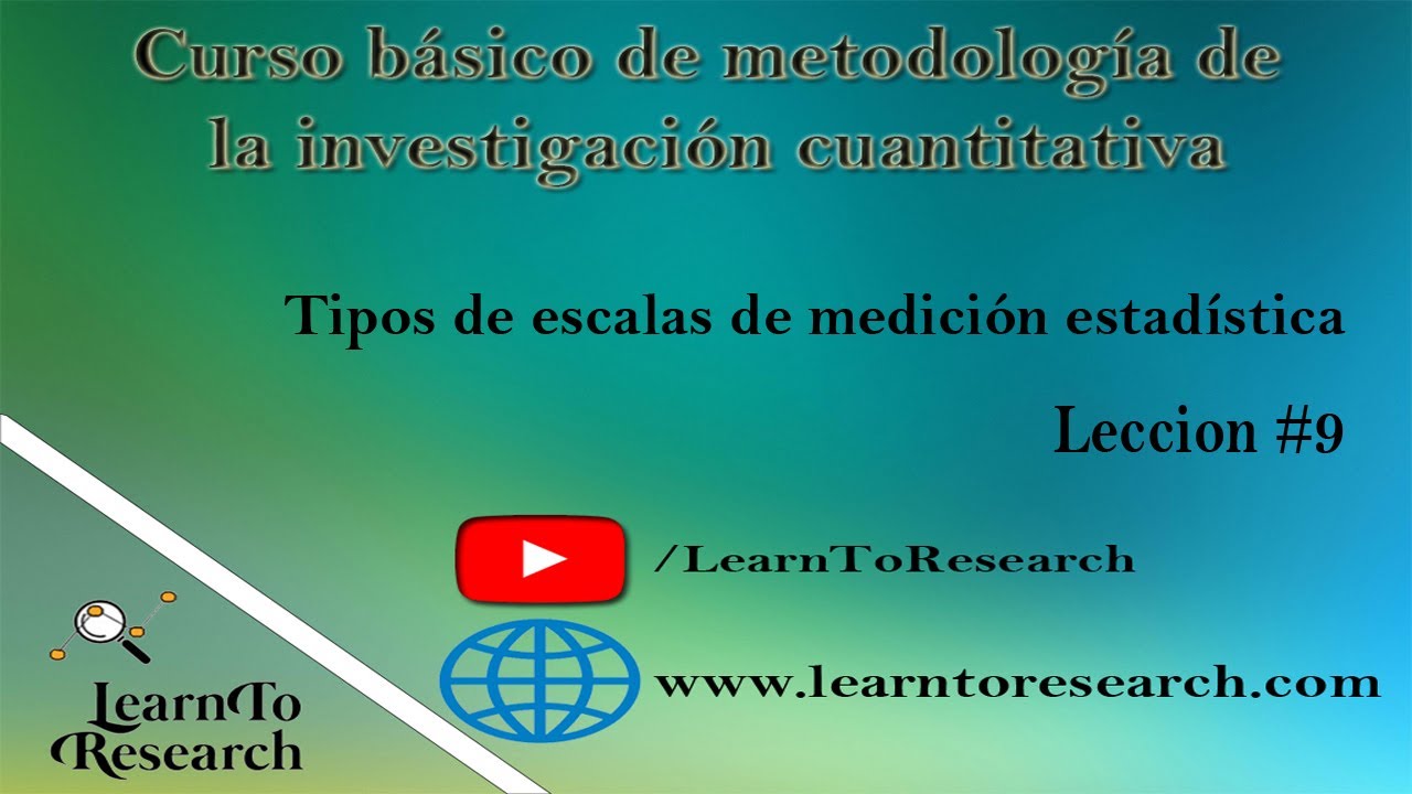 #09: Tipos de ESCALA de medición estadística: NOMINAL, ORDINAL, de INTERVALO y de RAZÓN