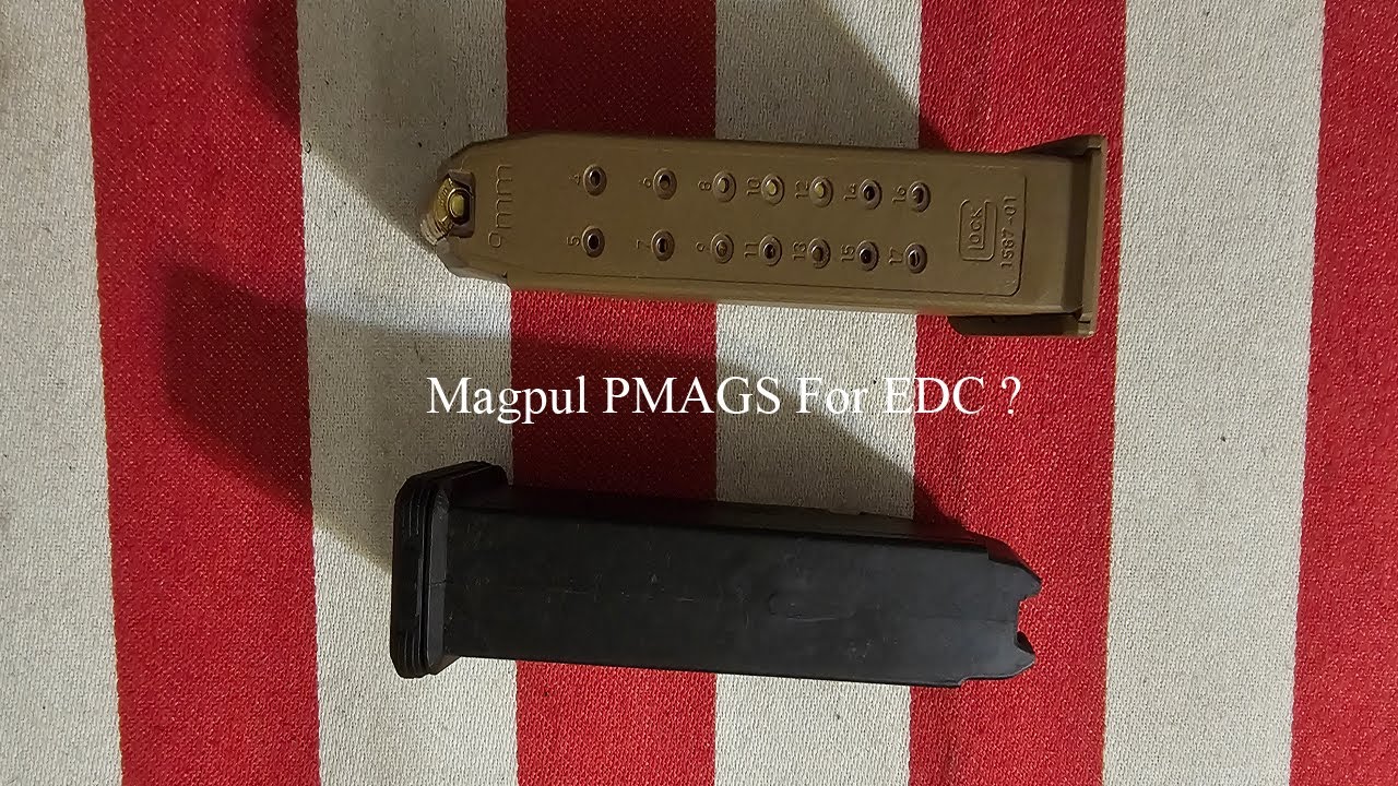 Should You Use Magpul Pmags For EDC?