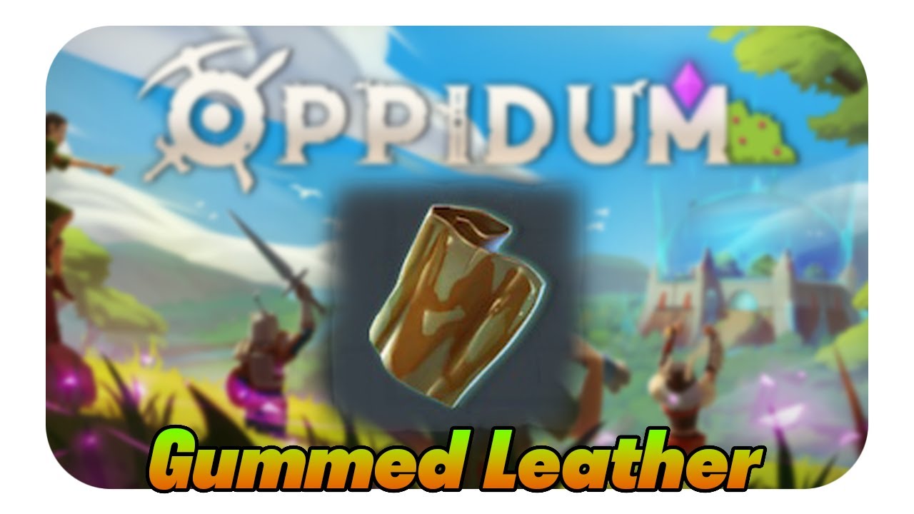 Oppidum Gummed Leather And Leather Workstation Level 2