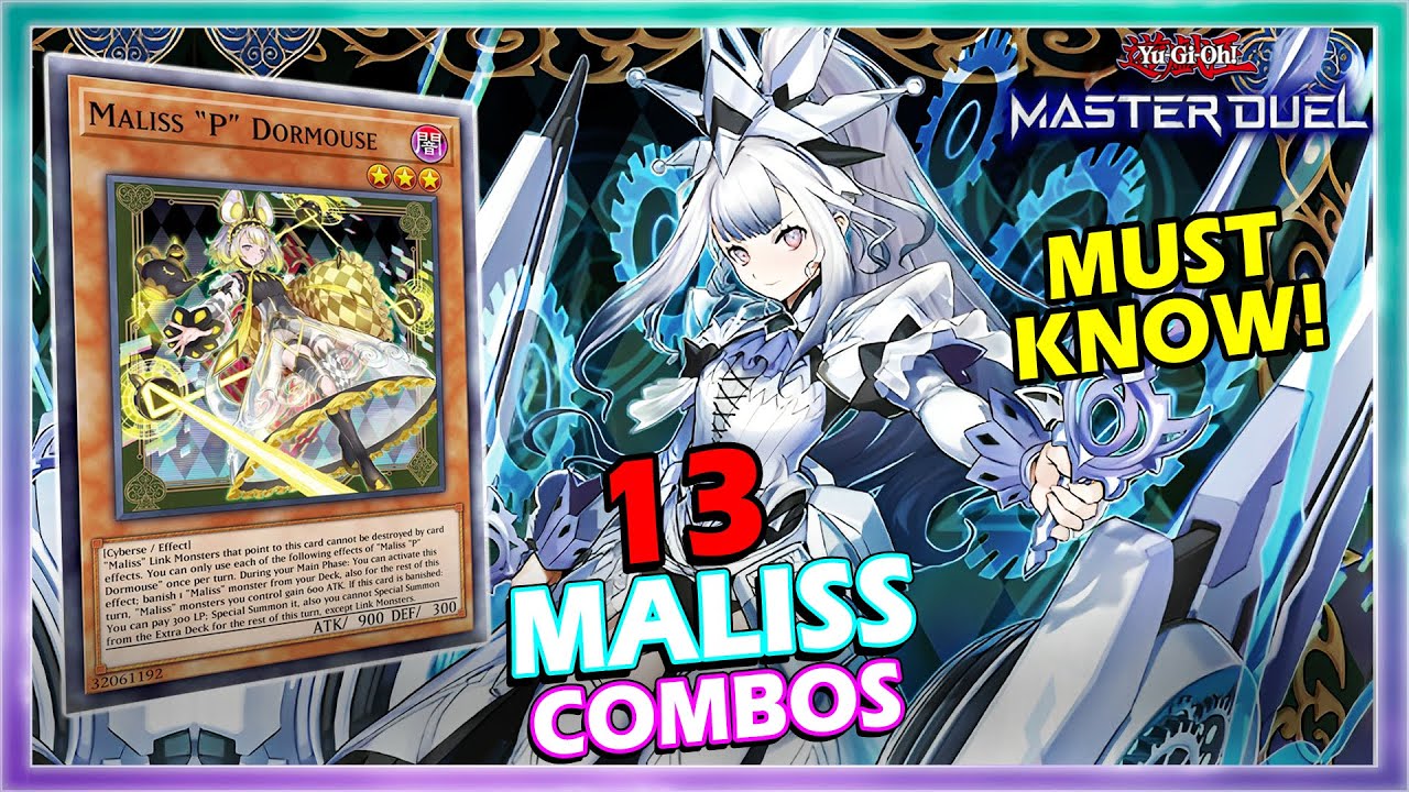 13 MALISS MUST KNOW COMBOS IN YUGIOH MASTER DUEL