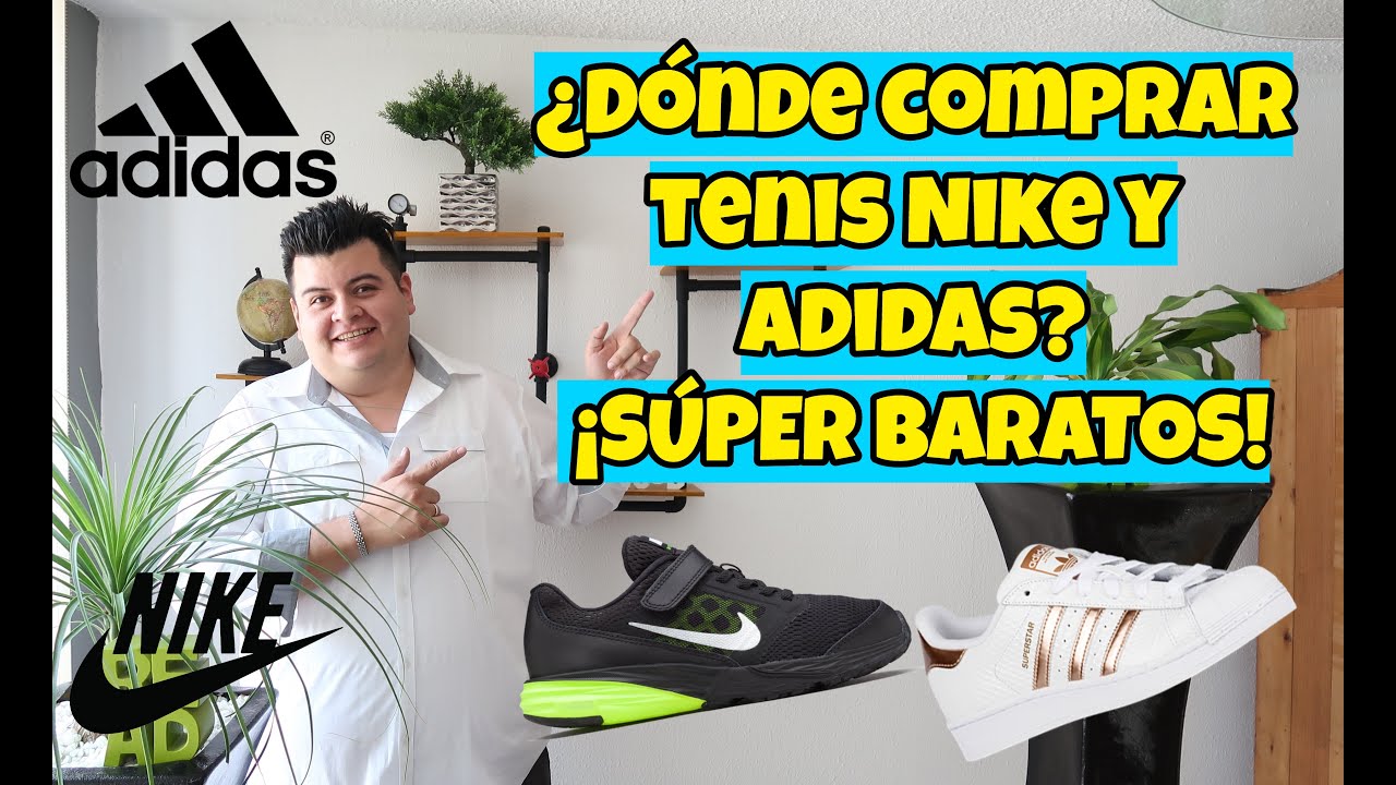 👟👟¿Dónde comprar tenis Nike y Adidas? 🏃¡SÚPER BARATOS!