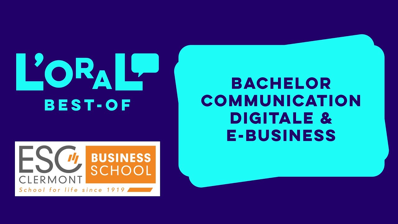 Clermont School of Business(ex ESC Clermont BS)-Best-of-Bachelor Communication Digitale & E-Business